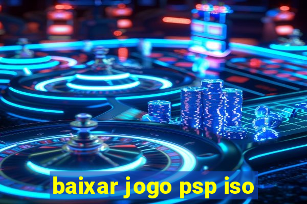 baixar jogo psp iso